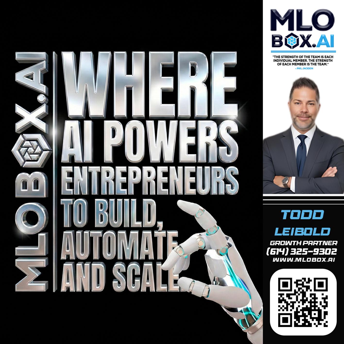 WHERE AI POWERS - Todd Leibold -Mortgage Loan Officer