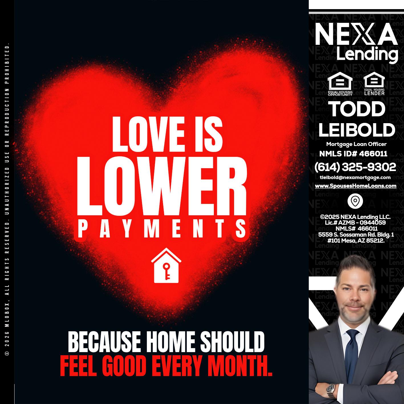 LOVE IS LOWER - Todd Leibold -Mortgage Loan Officer