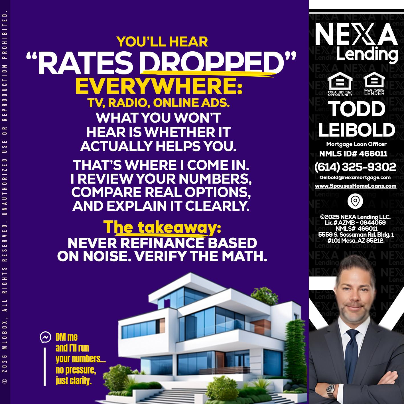 RATES DOPPED - Todd Leibold -Mortgage Loan Officer