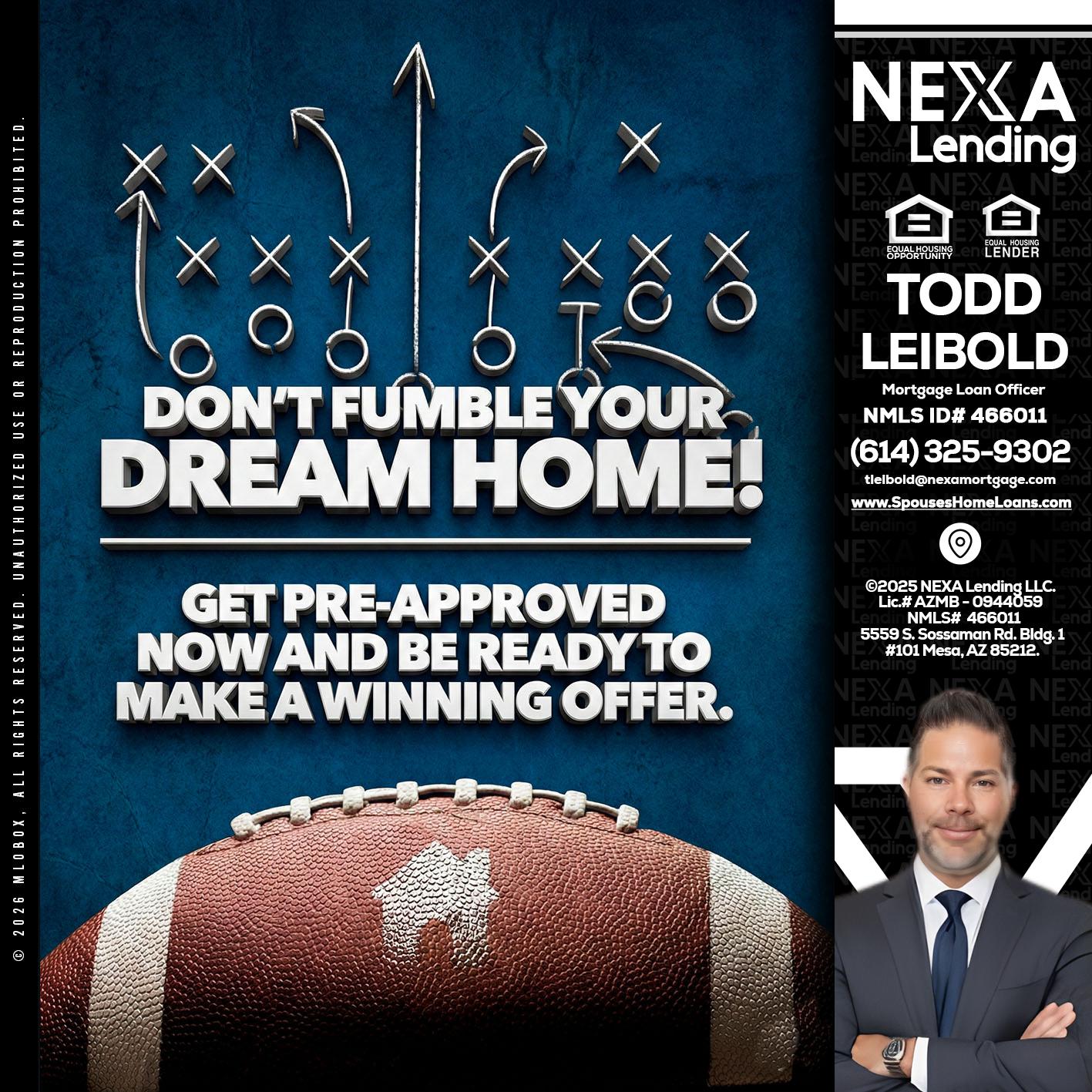 dont fumble - Todd Leibold -Mortgage Loan Officer