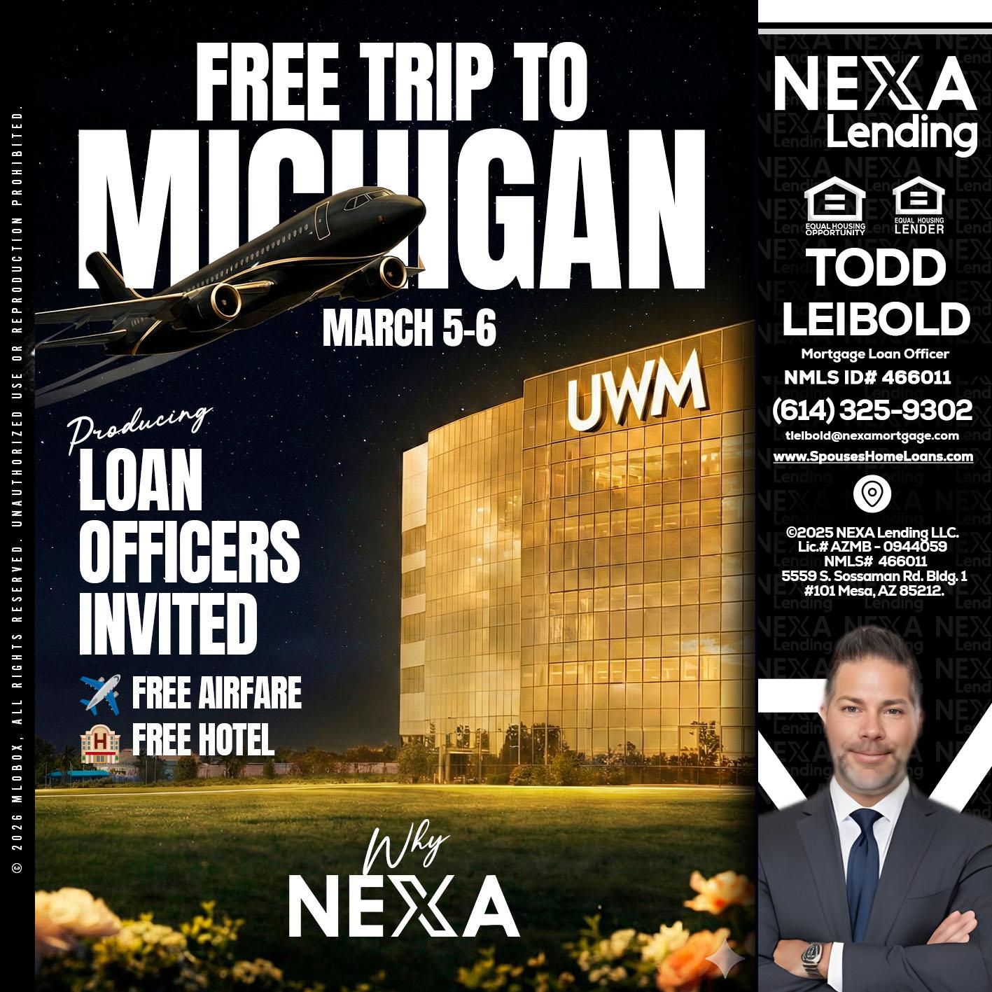 free Michigan trip - Todd Leibold -Mortgage Loan Officer