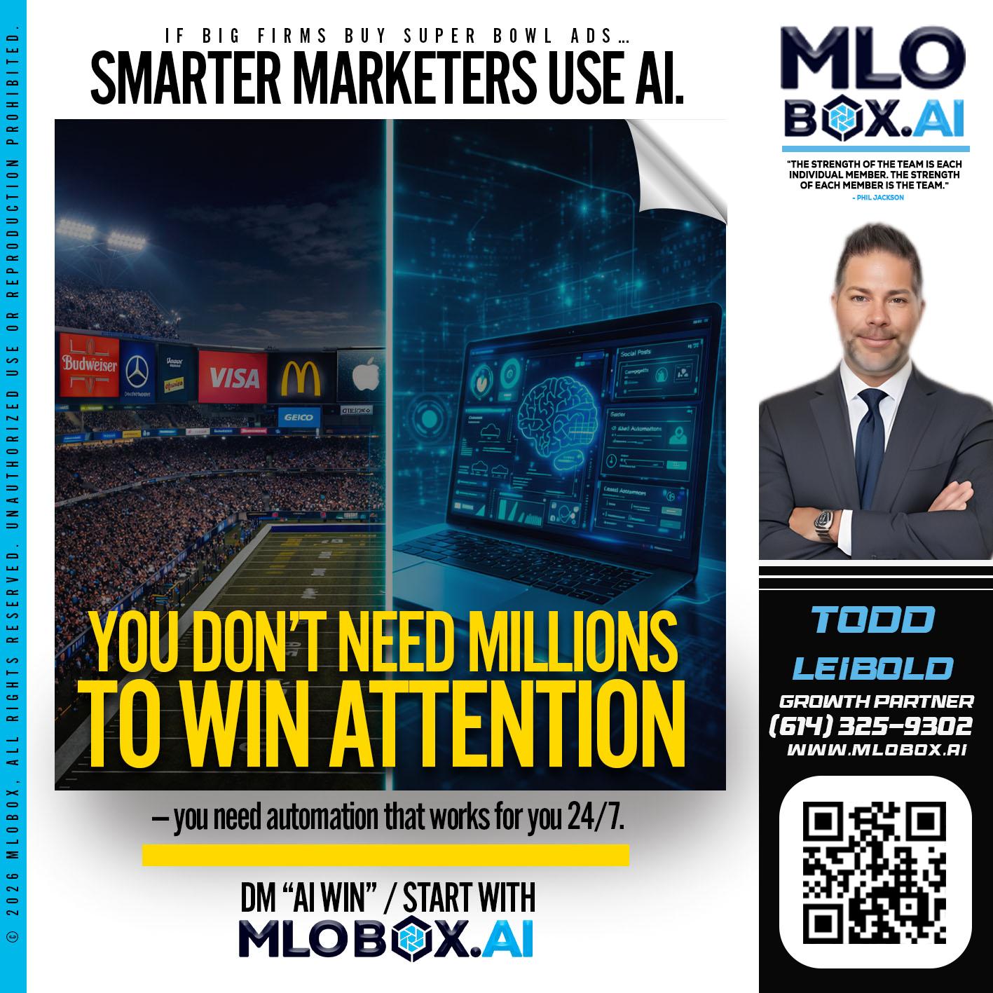 you don't need - Todd Leibold -Mortgage Loan Officer