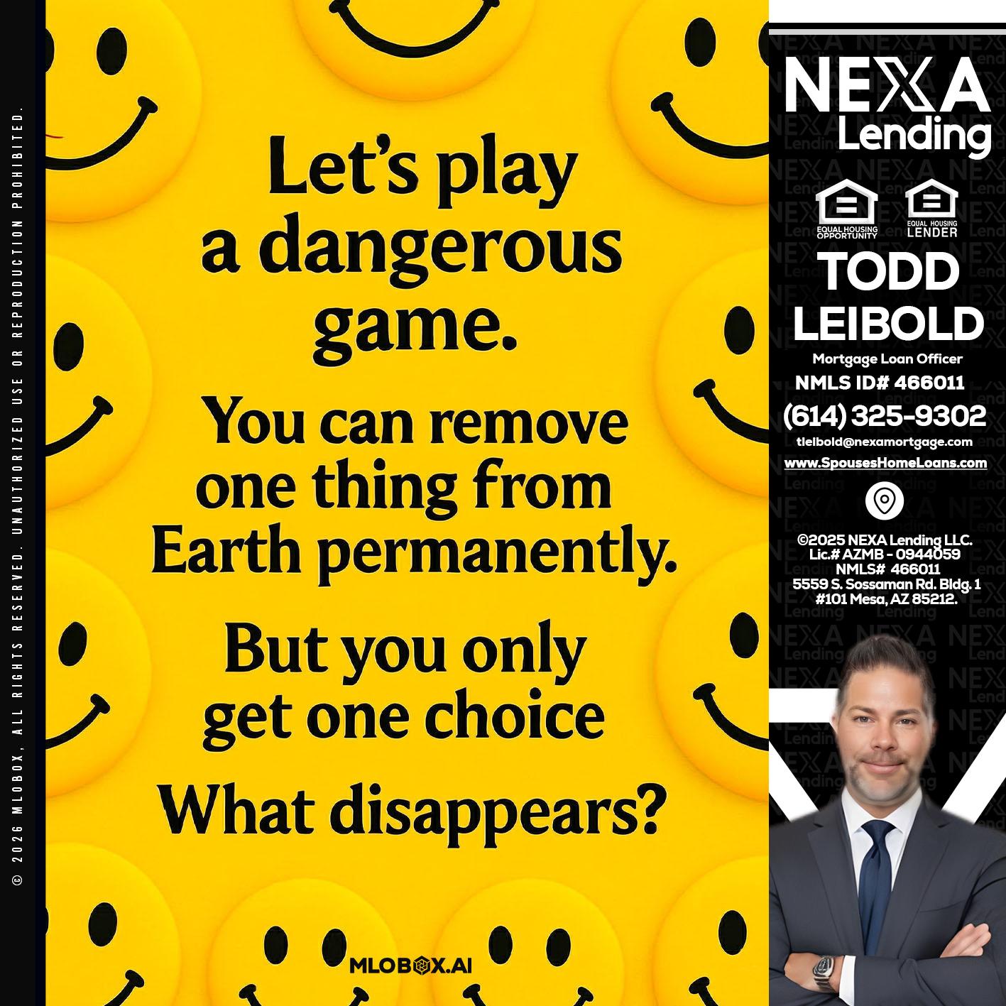 LETS PLAY - Todd Leibold -Mortgage Loan Officer