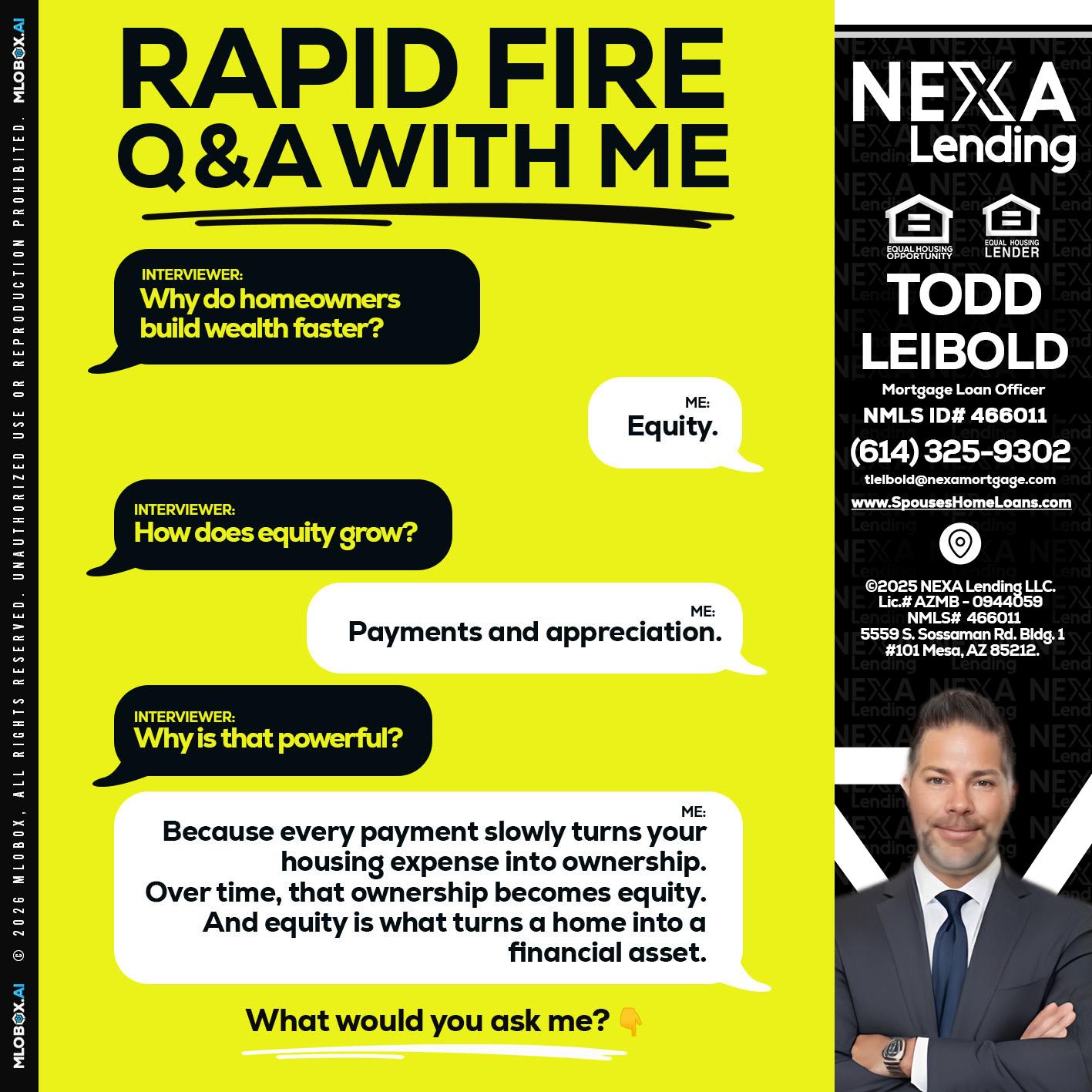 RAPID FIRE Q&A - Todd Leibold -Mortgage Loan Officer