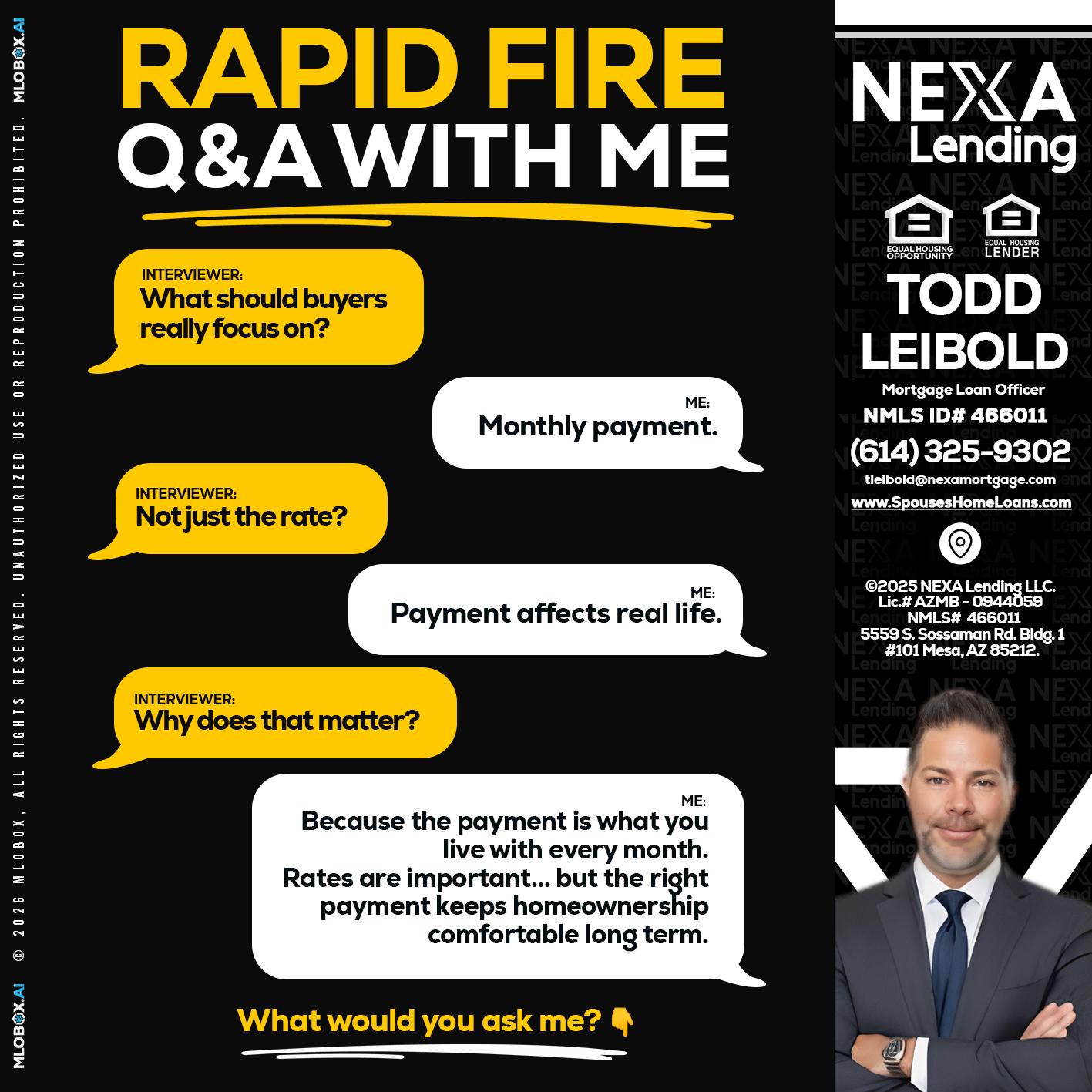 RAPID FIRE Q&A - Todd Leibold -Mortgage Loan Officer