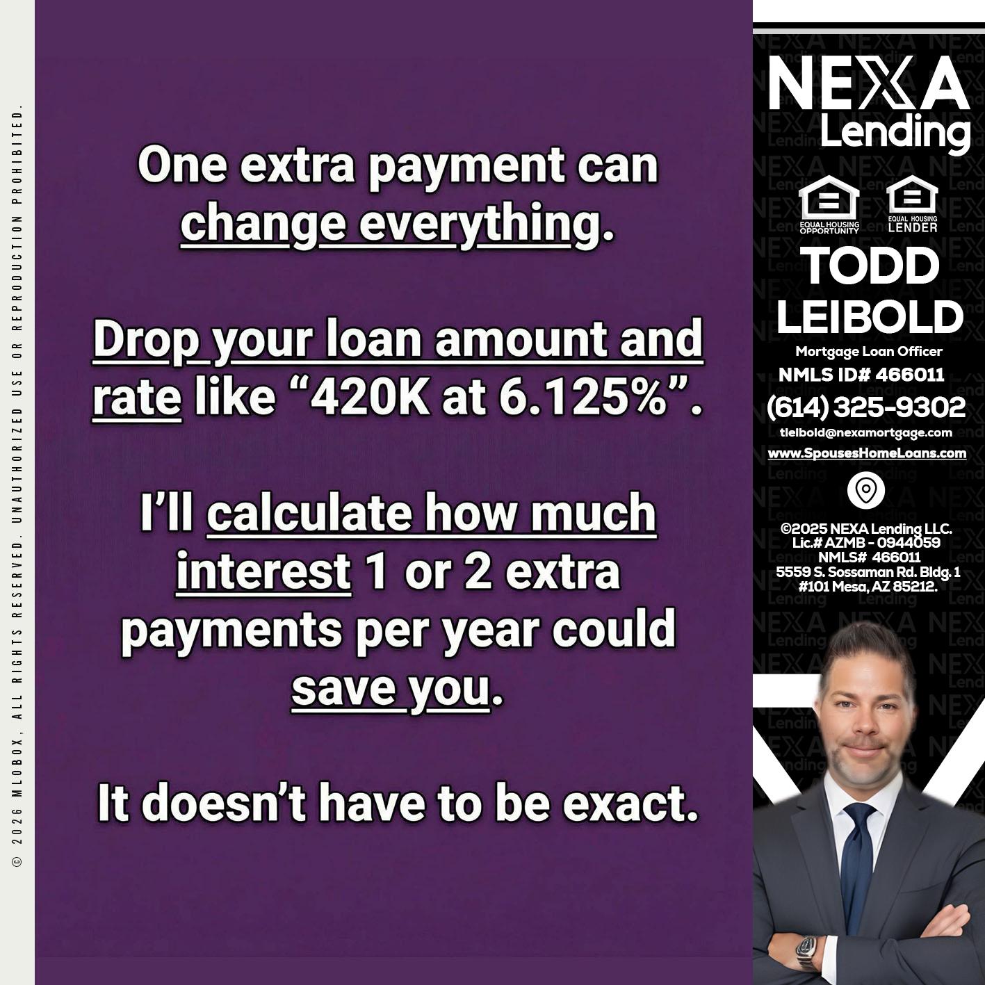ONE EXTRA - Todd Leibold -Mortgage Loan Officer