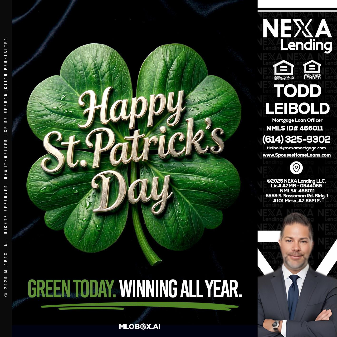 happy st. Patricks day - Todd Leibold -Mortgage Loan Officer