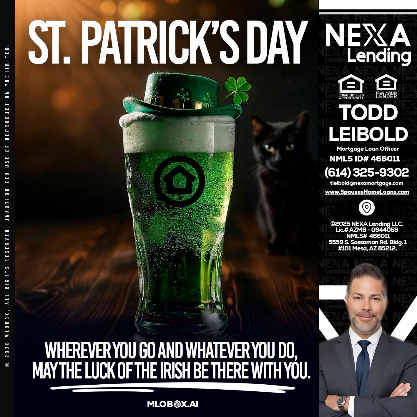 st. Patricks day - Todd Leibold -Mortgage Loan Officer