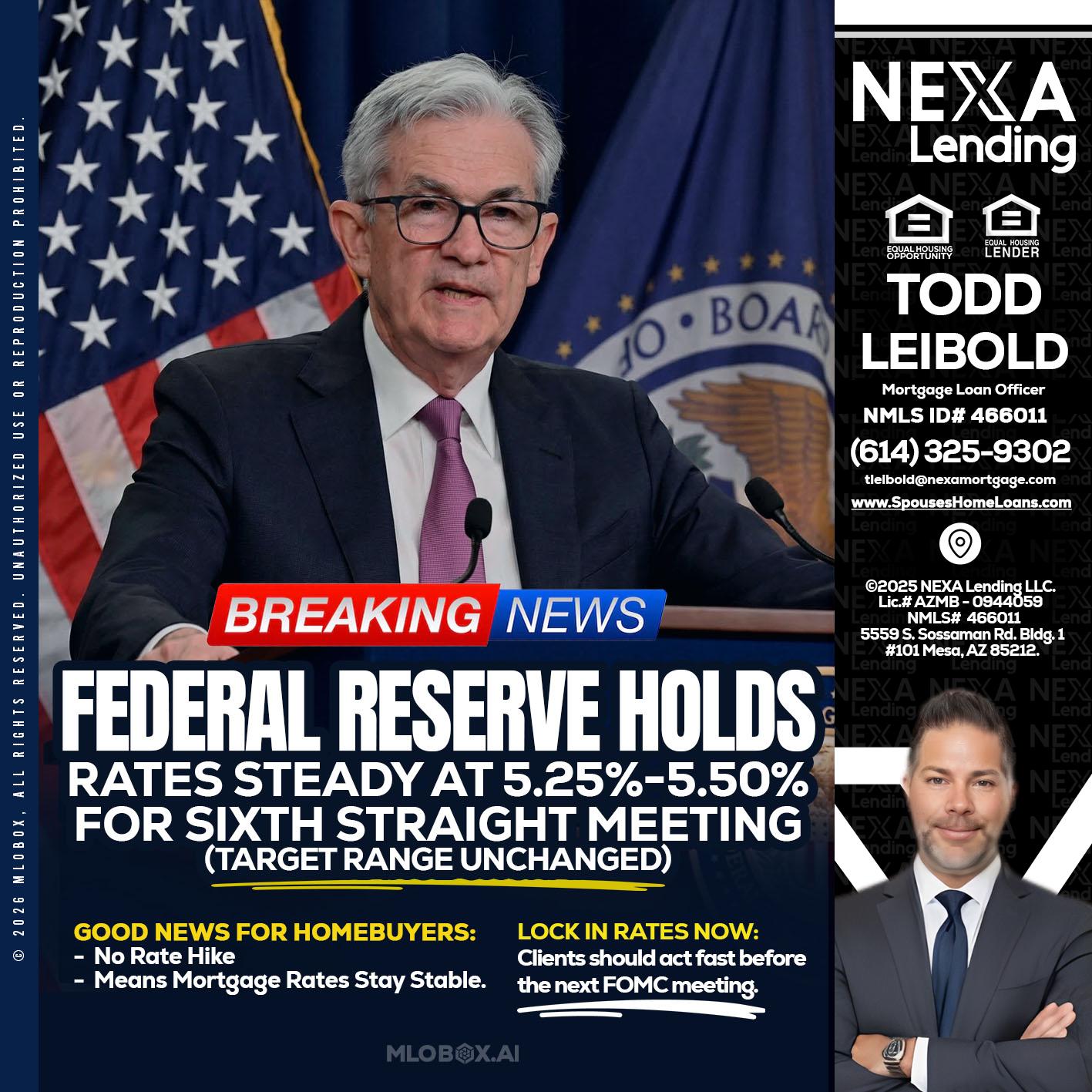 federal reserve - Todd Leibold -Mortgage Loan Officer