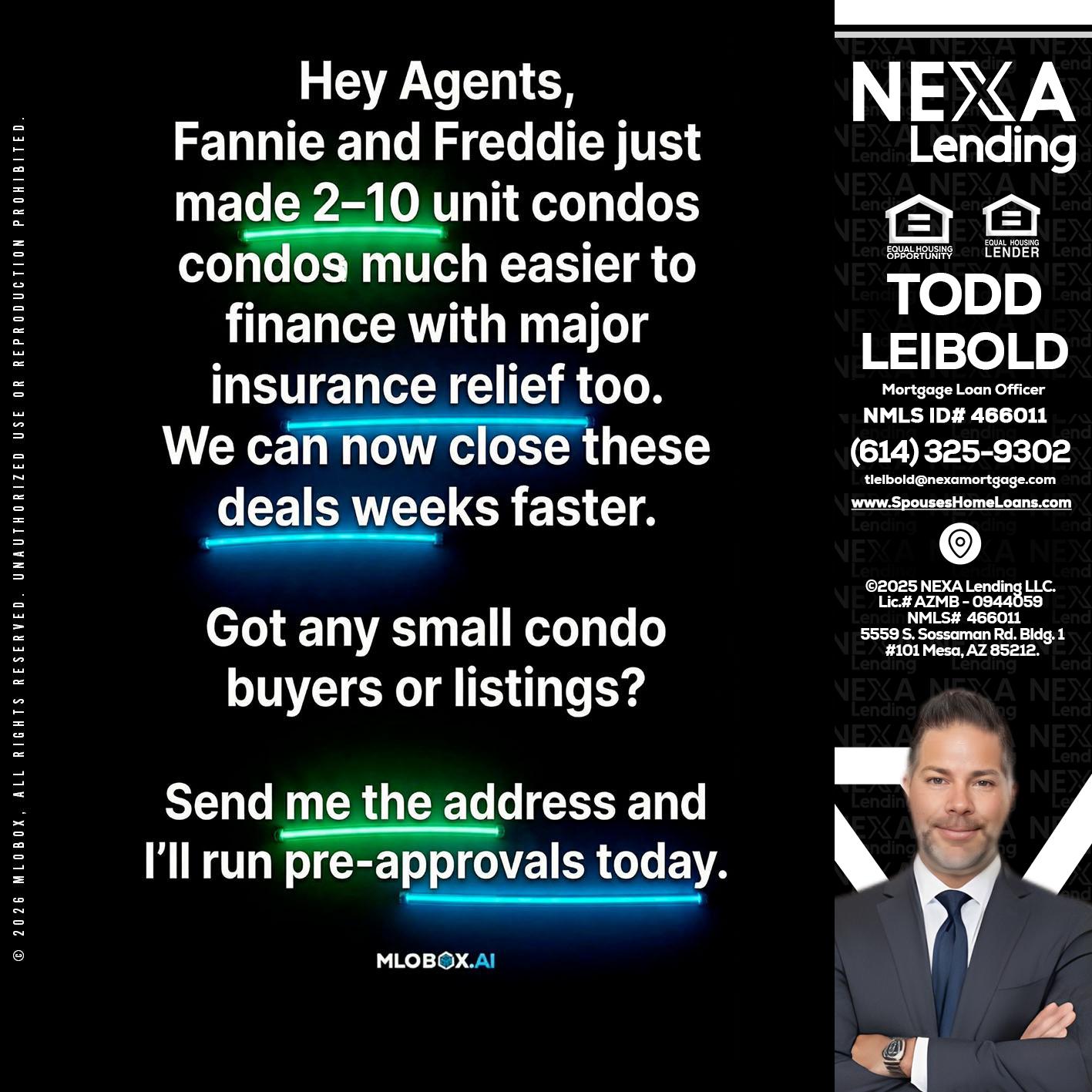 HEY AGENTS - Todd Leibold -Mortgage Loan Officer