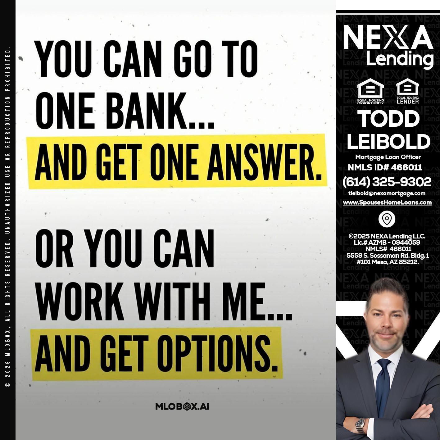 YOU CAN GO TO - Todd Leibold -Mortgage Loan Officer
