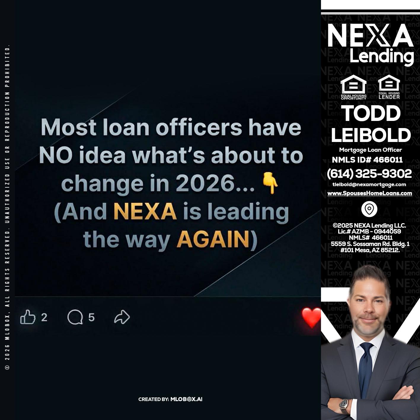 most loan officers - Todd Leibold -Mortgage Loan Officer