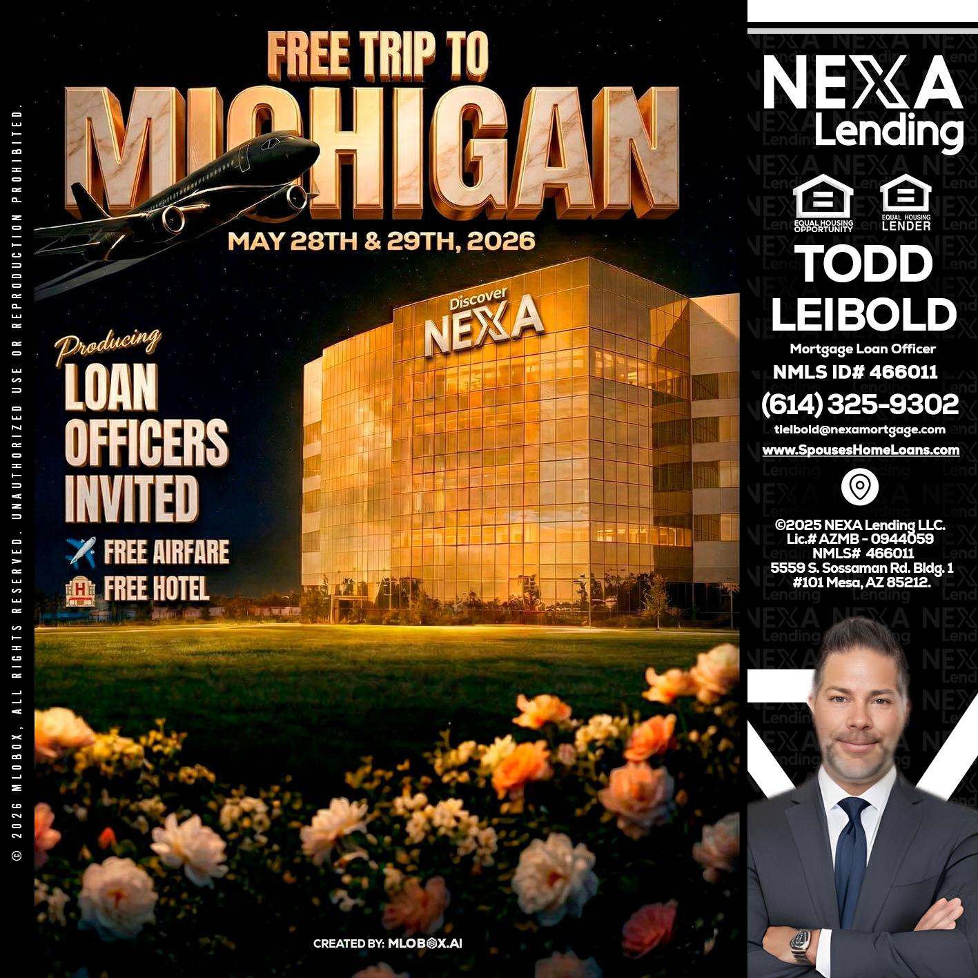 FREE TRIP TO MICHIGAN - Todd Leibold -Mortgage Loan Officer