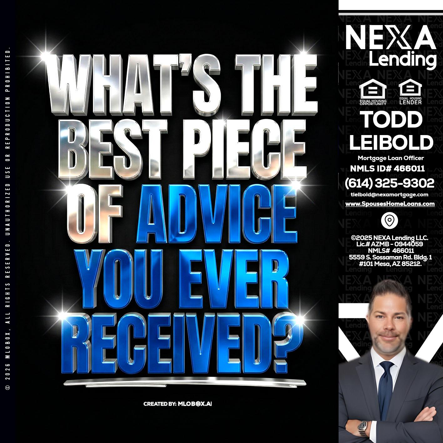WHATS THE BEST - Todd Leibold -Mortgage Loan Officer