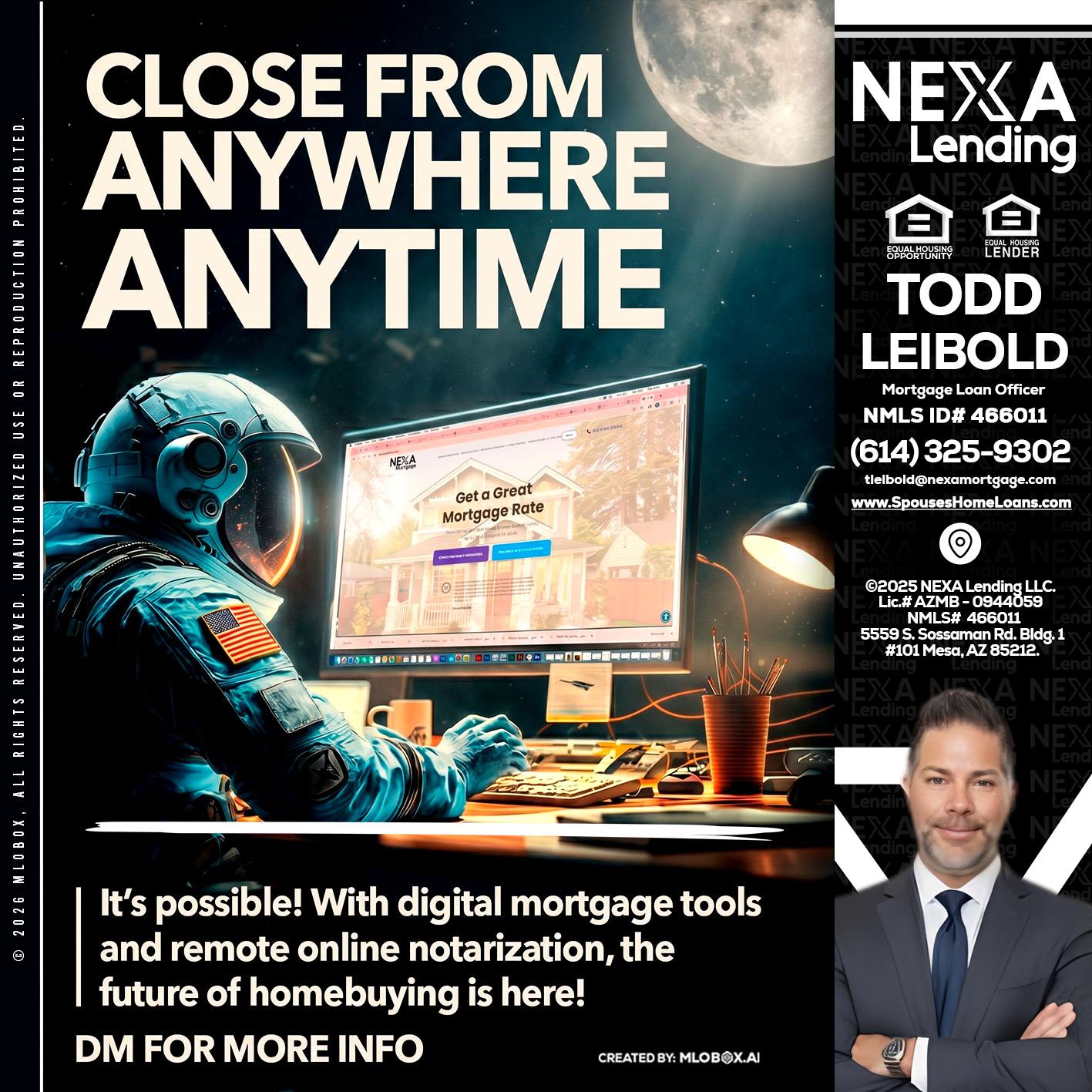 CLOSE FROM - Todd Leibold -Mortgage Loan Officer