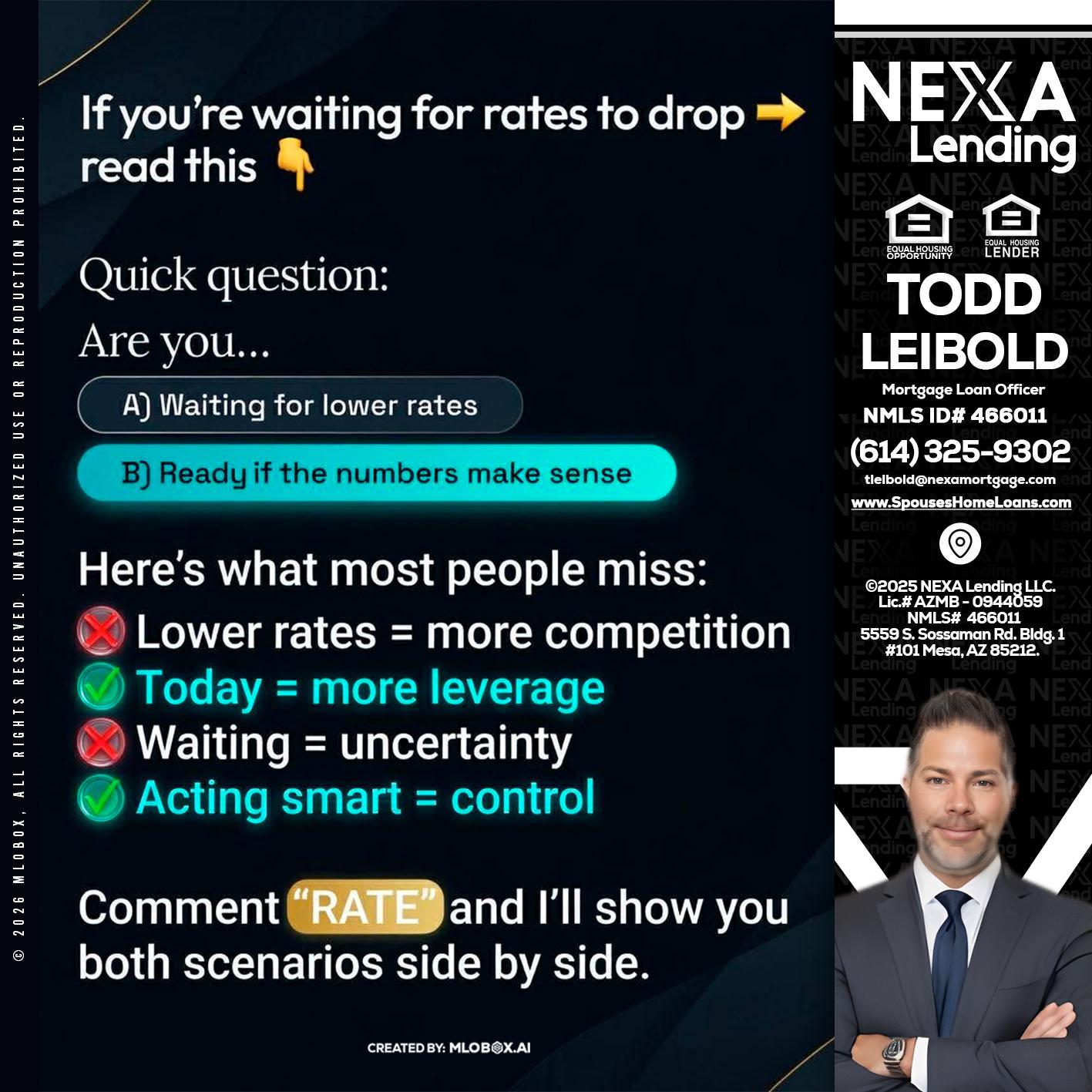 IF YOU ARE - Todd Leibold -Mortgage Loan Officer