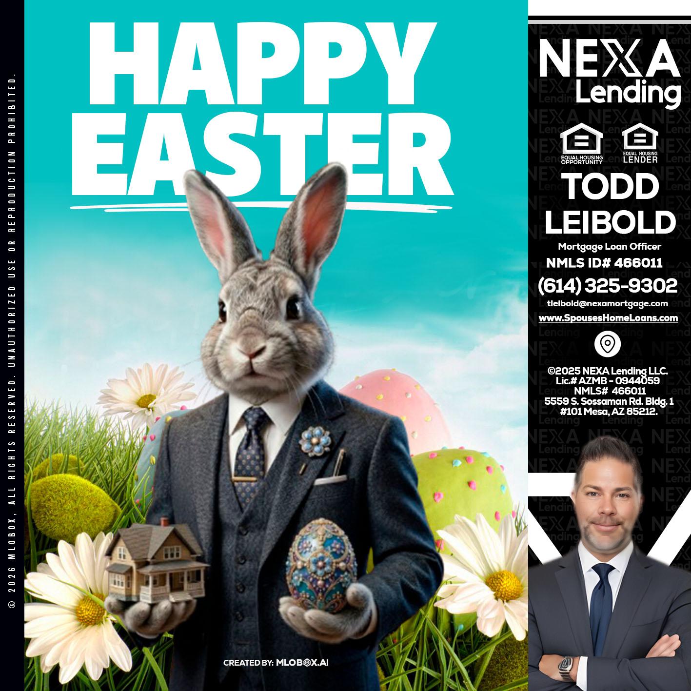 HAPPY EASTER - Todd Leibold -Mortgage Loan Officer