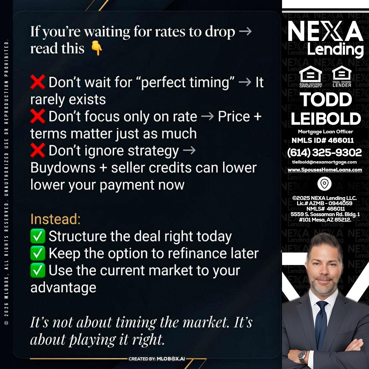 IF YOU ARE - Todd Leibold -Mortgage Loan Officer