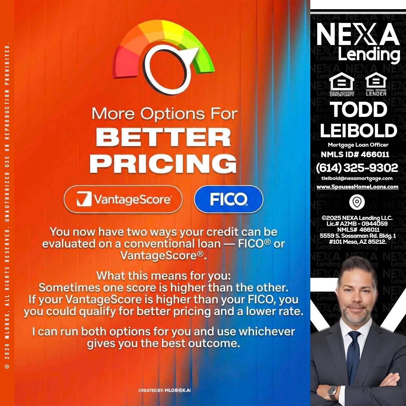 BETTER PRICING - Todd Leibold -Mortgage Loan Officer