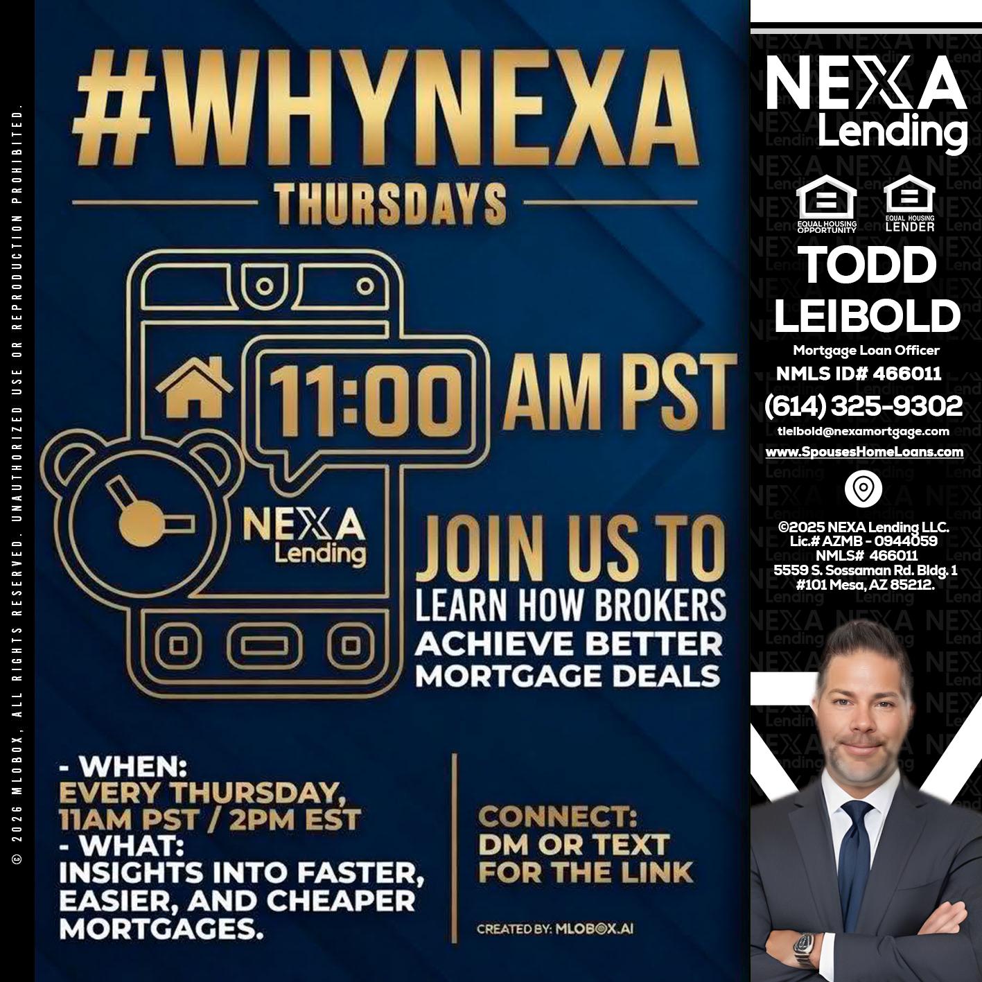 WHY NEXA THURDAYS - Todd Leibold -Mortgage Loan Officer