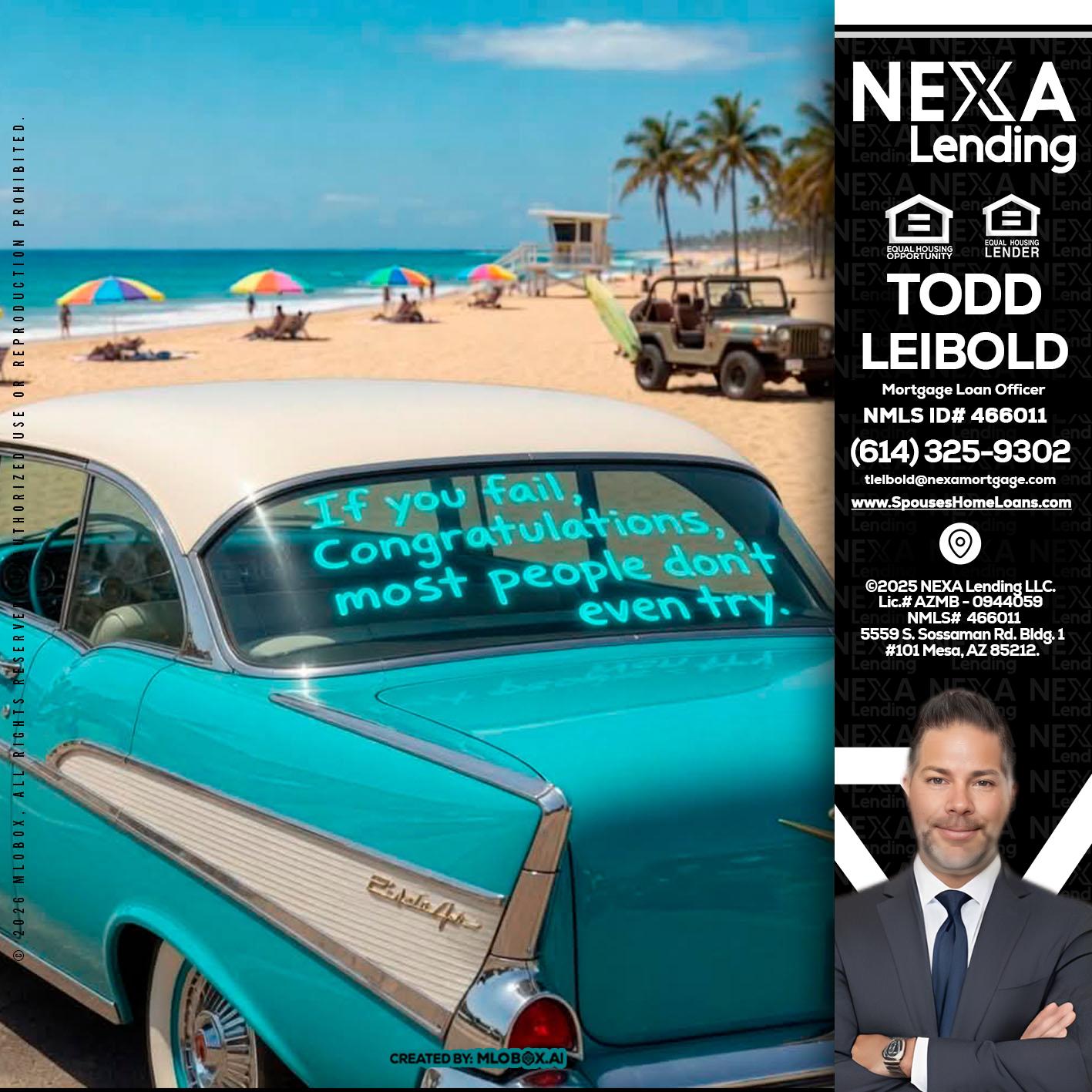if you - Todd Leibold -Mortgage Loan Officer