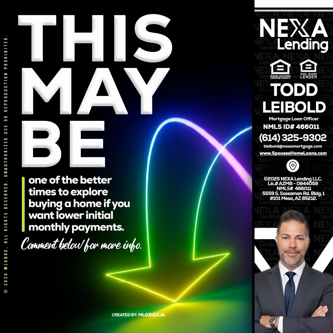 THIS MAY BE - Todd Leibold -Mortgage Loan Officer