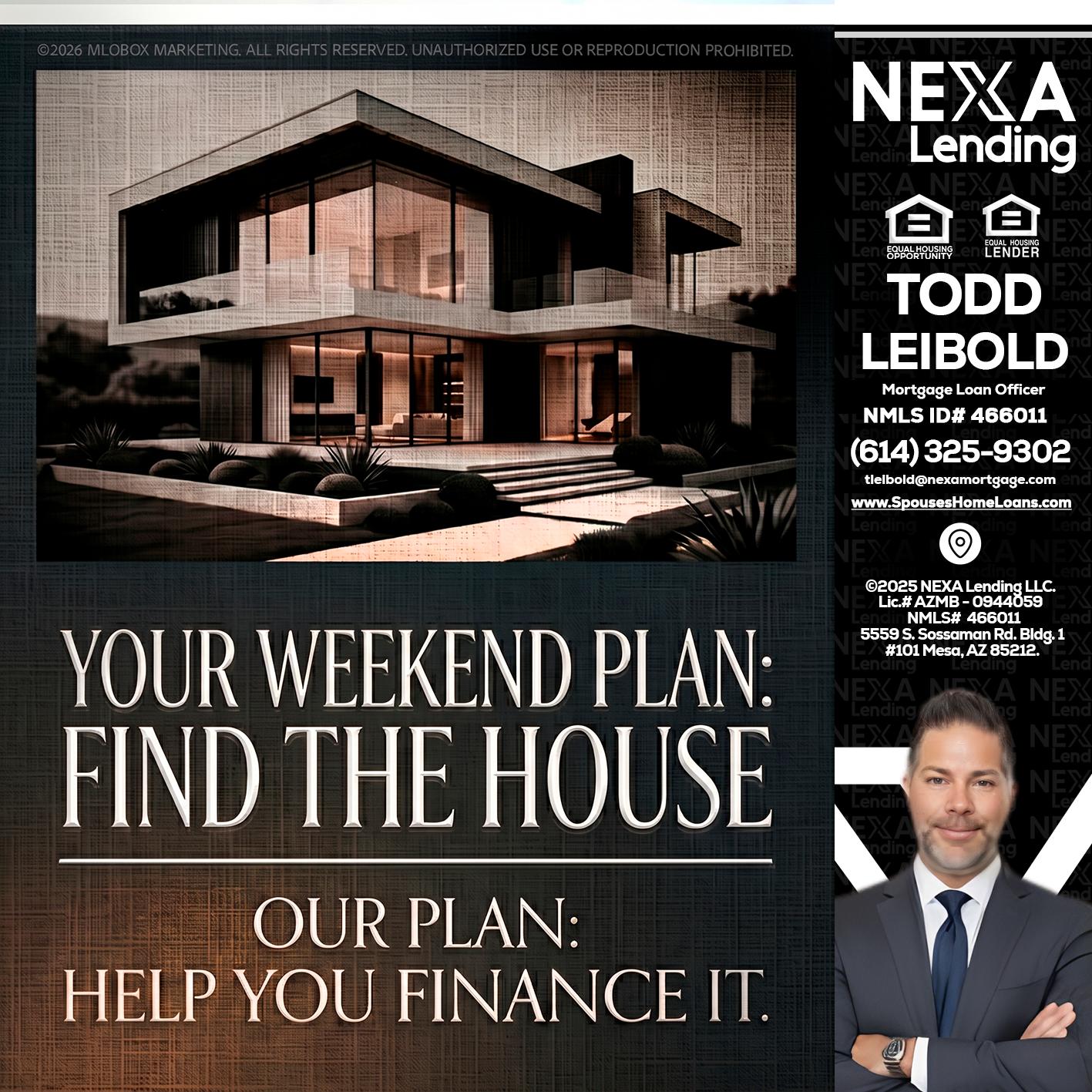 YOUR WEEKEND PLAN - Todd Leibold -Mortgage Loan Officer