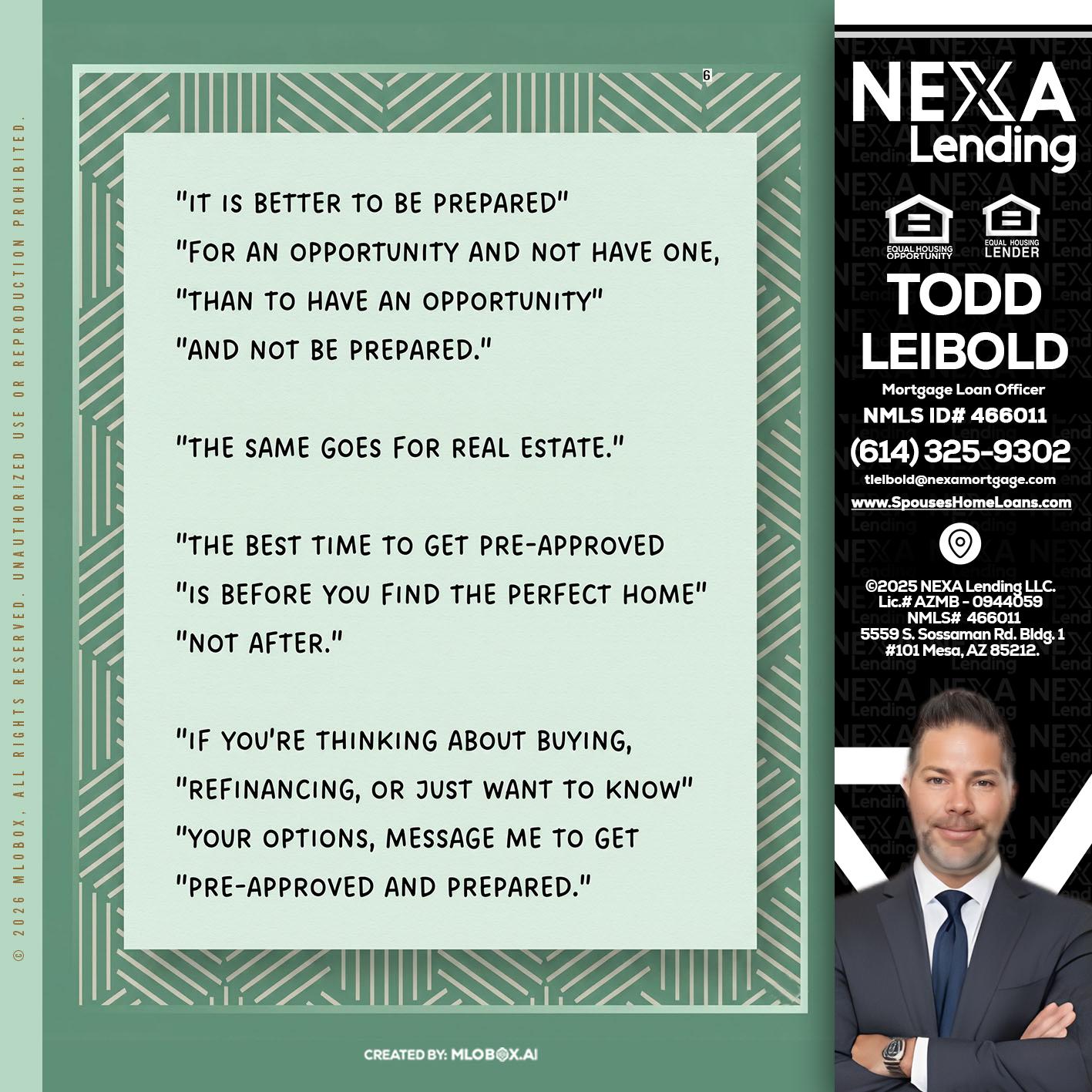 its better - Todd Leibold -Mortgage Loan Officer