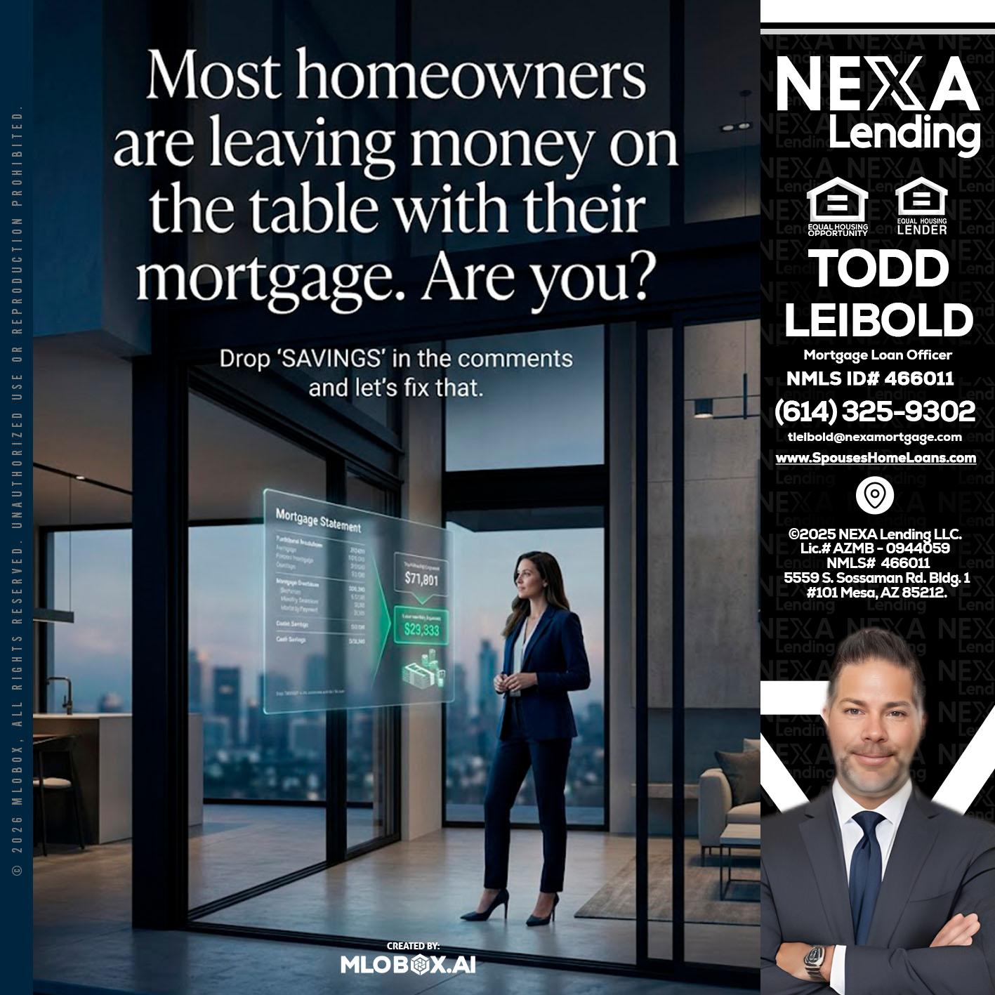 MOST OWNERS - Todd Leibold -Mortgage Loan Officer