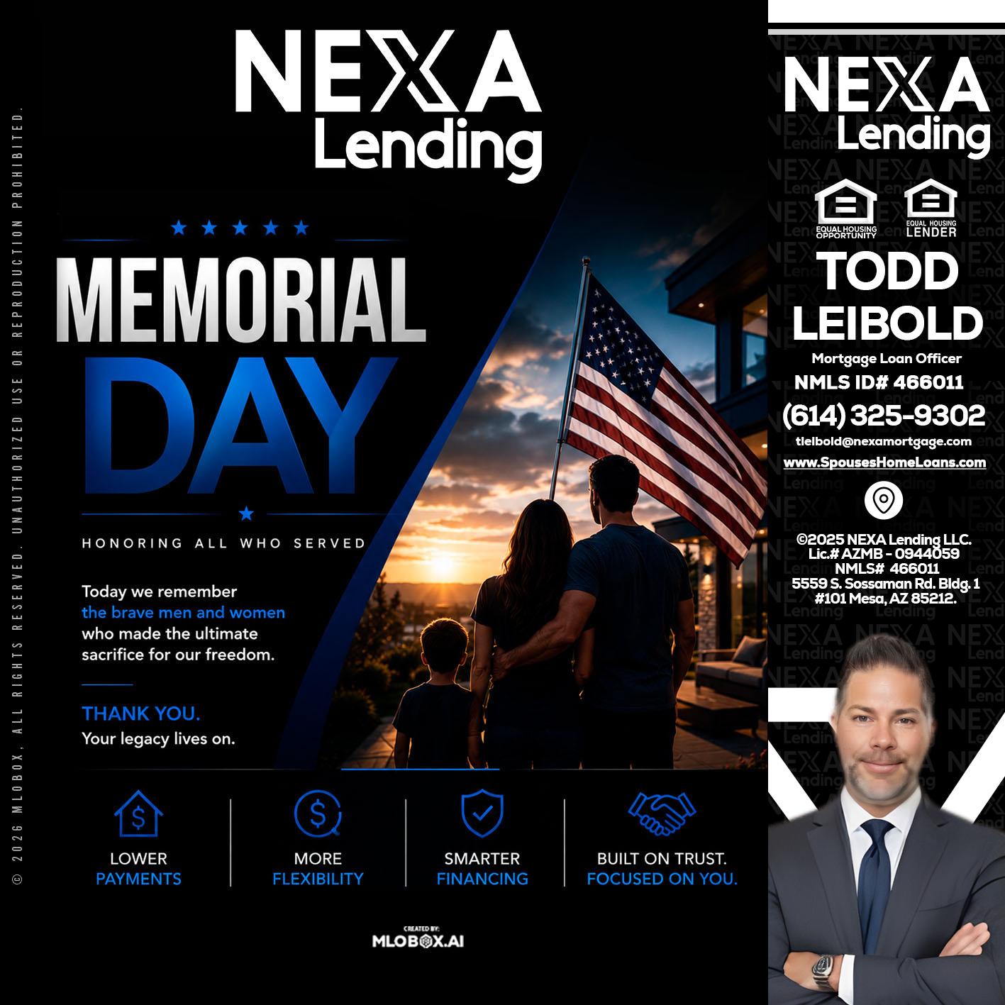 MEMORIAL DAY - Todd Leibold -Mortgage Loan Officer