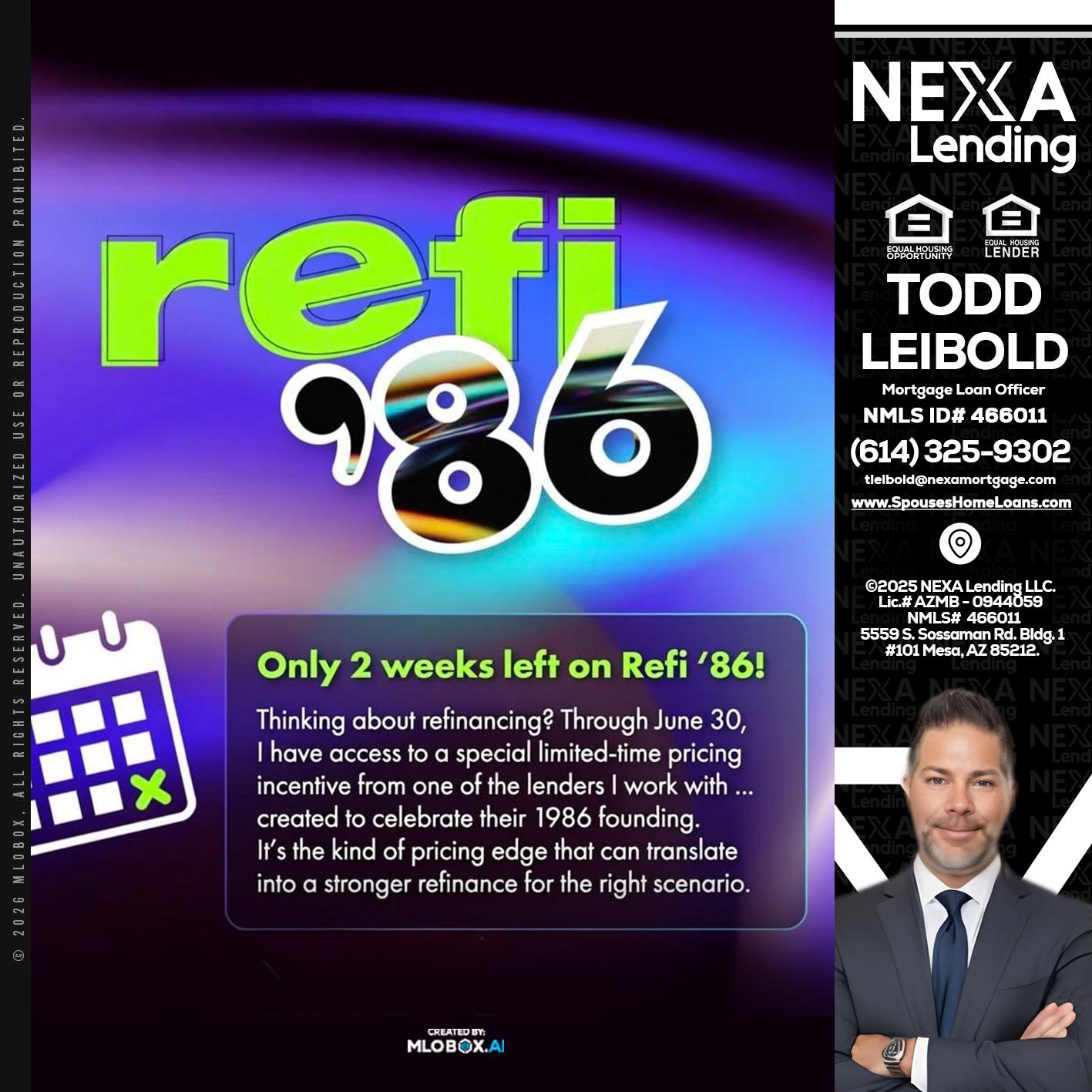 REFI 86 - Todd Leibold -Mortgage Loan Officer