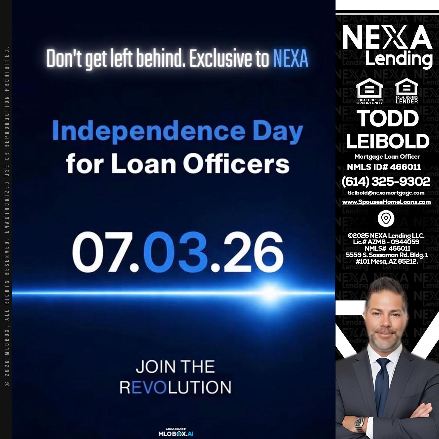 INDEPENDENCE DAY - Todd Leibold -Mortgage Loan Officer