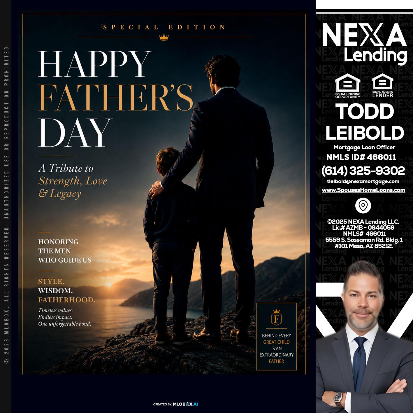 HAPPY FATHERS DAY - Todd Leibold -Mortgage Loan Officer