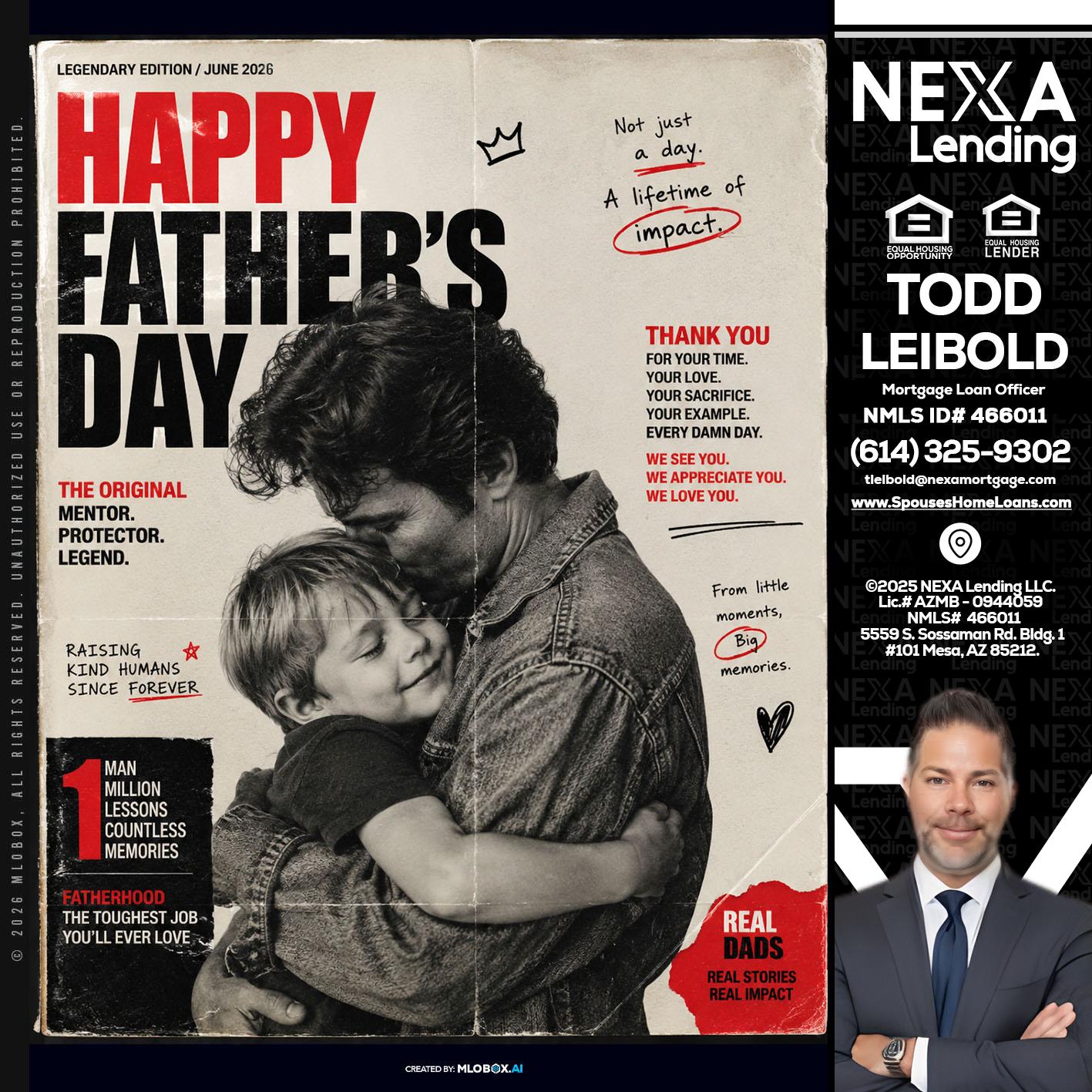 HAPPY FATHERS DAY - Todd Leibold -Mortgage Loan Officer
