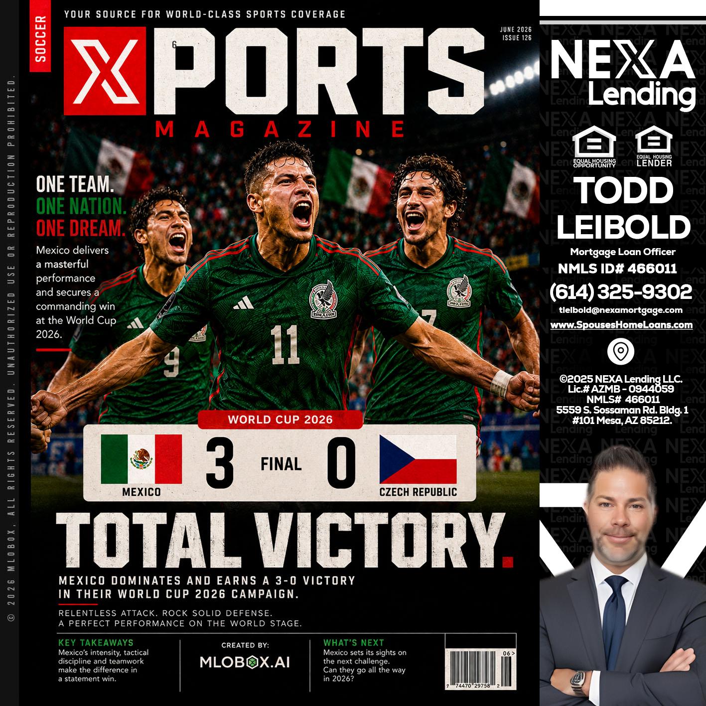 World Cup 2026 MEX 1-0 CZECH - Todd Leibold -Mortgage Loan Officer