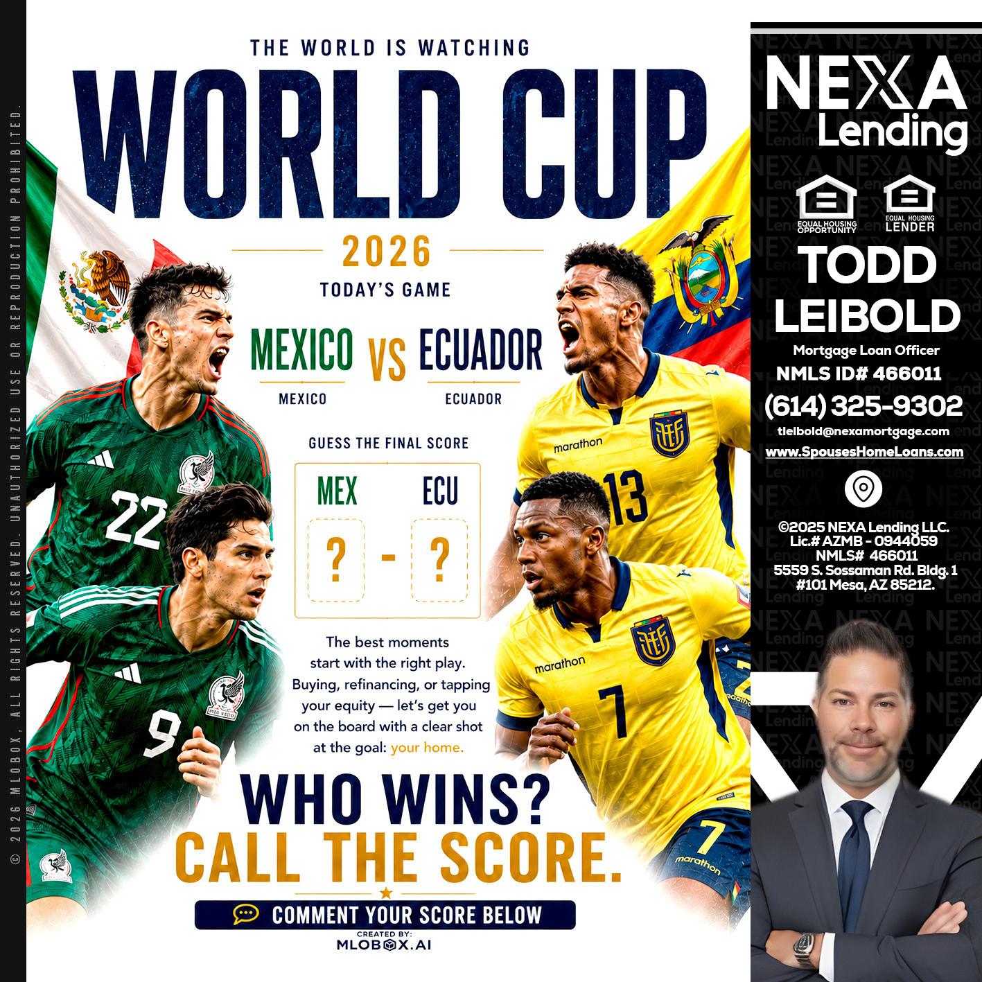 WORLD CUP 2026 - Todd Leibold -Mortgage Loan Officer