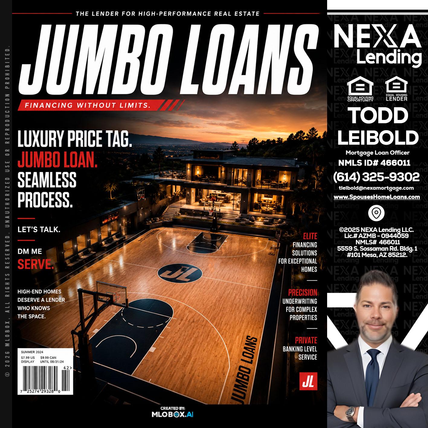 JUMBO LOANS - Todd Leibold -Mortgage Loan Officer