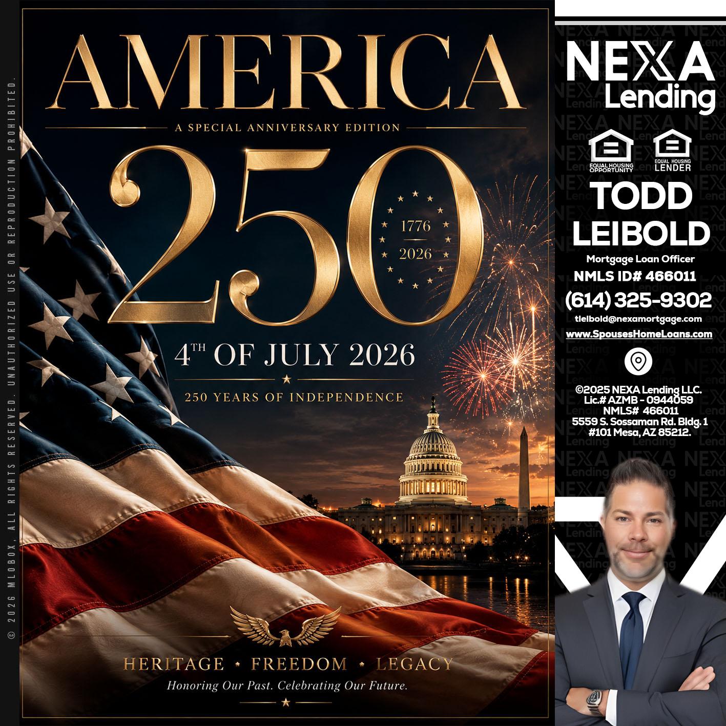 AMERICA 250 TH - Todd Leibold -Mortgage Loan Officer