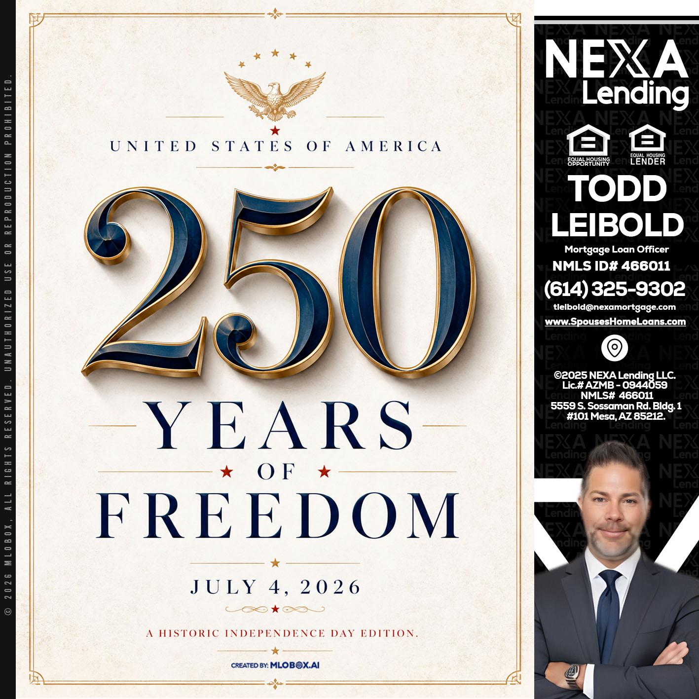 250 YEARS - Todd Leibold -Mortgage Loan Officer
