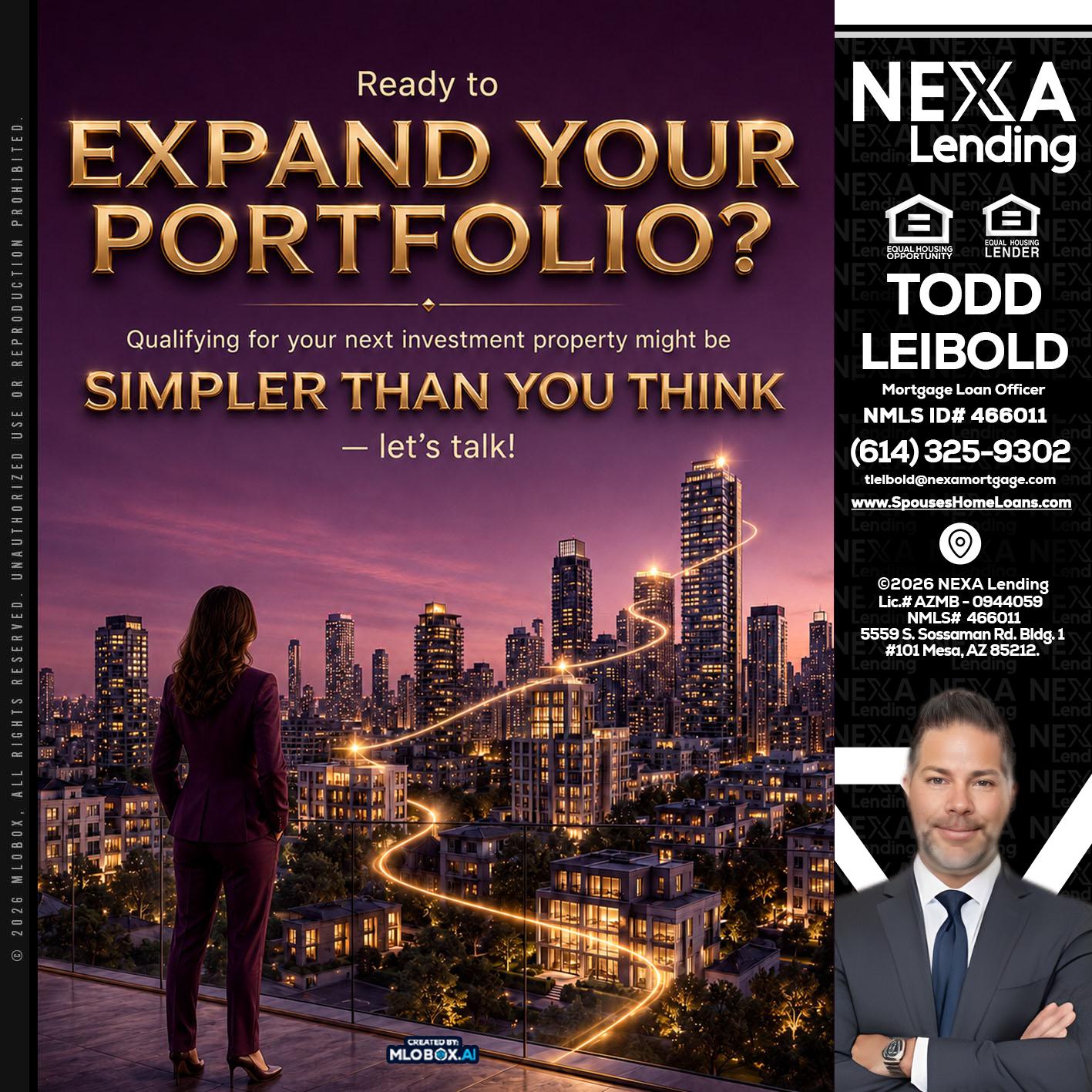 EXPAND YOUR PORTFOLIO - Todd Leibold -Mortgage Loan Officer