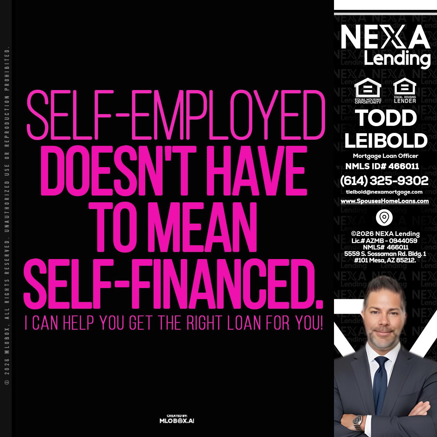 self employed - Todd Leibold -Mortgage Loan Officer