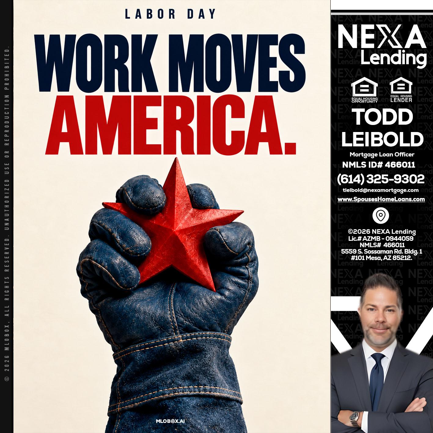 WORKS MOVES AMERICA - Todd Leibold -Mortgage Loan Officer