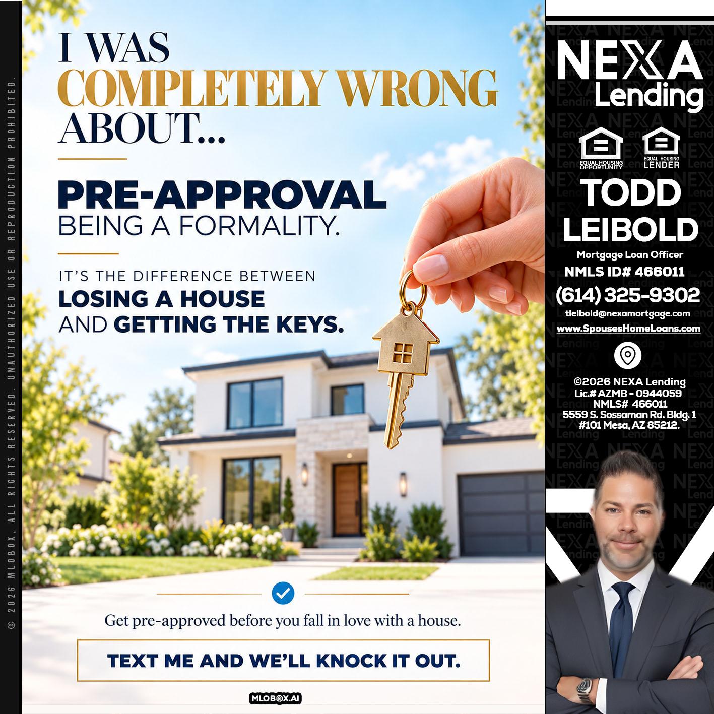 I WAS COMPLETALLY WRONG - Todd Leibold -Mortgage Loan Officer