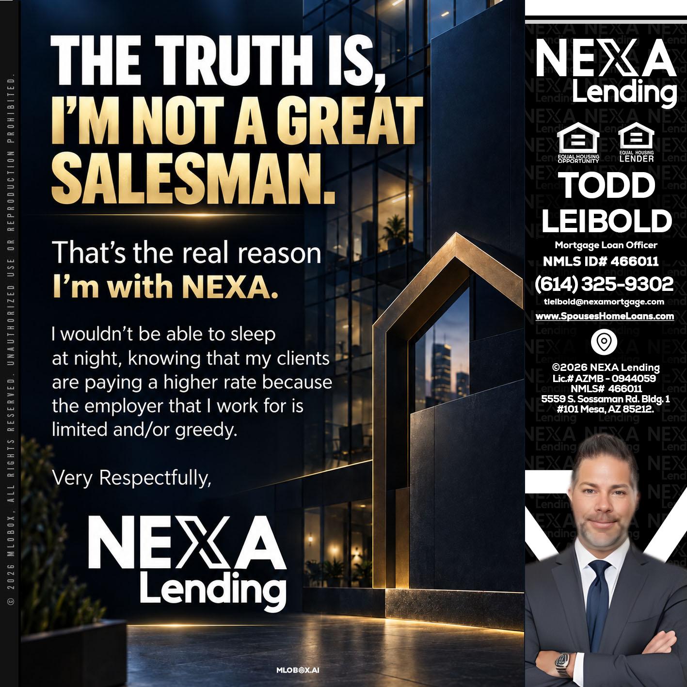THE TRUTH IS - Todd Leibold -Mortgage Loan Officer