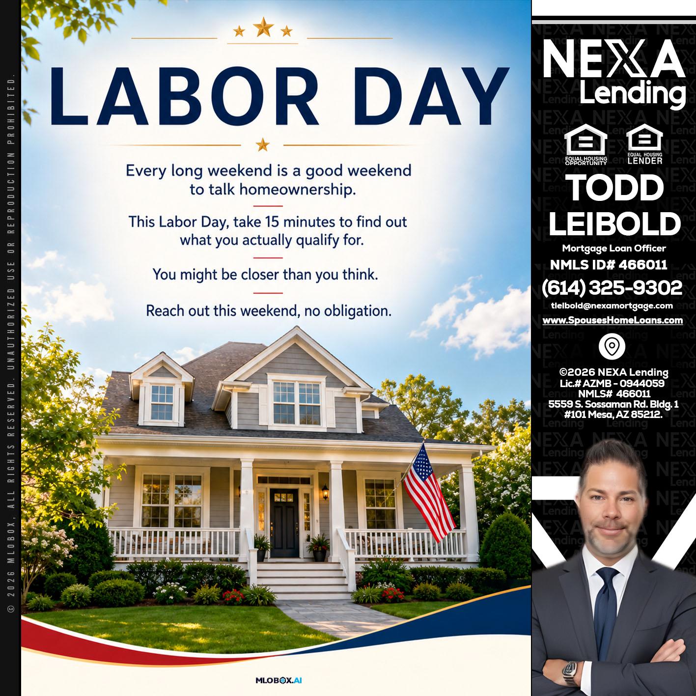 LABOR DAY - Todd Leibold -Mortgage Loan Officer