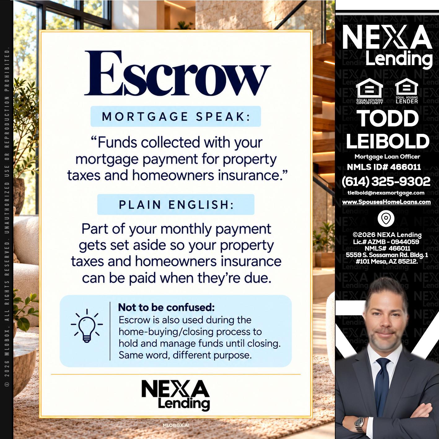 ESCROW - Todd Leibold -Mortgage Loan Officer