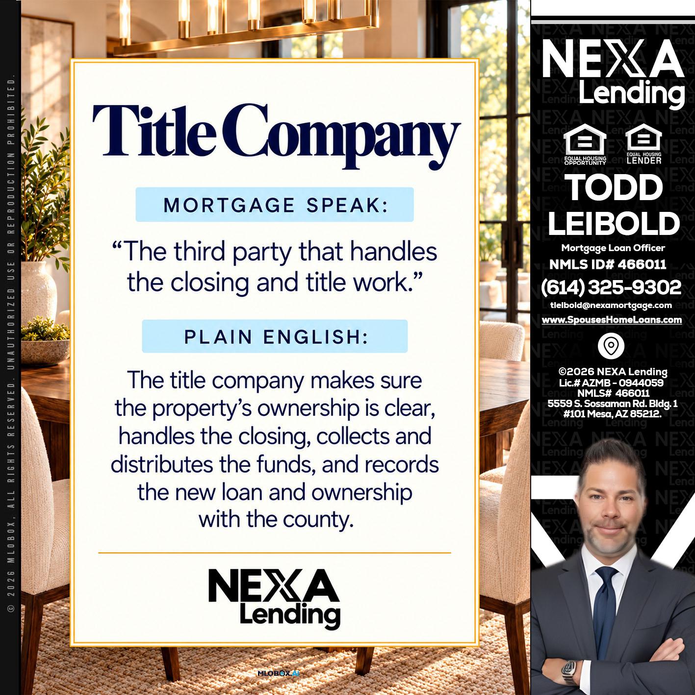 TITLE COMPANY - Todd Leibold -Mortgage Loan Officer