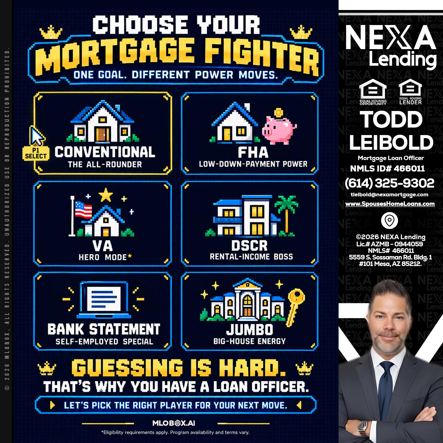 CHOOSE YOUR MORTGAGE - Todd Leibold -Mortgage Loan Officer